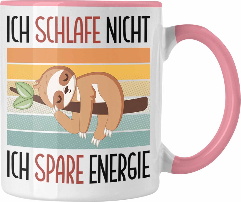 Trendation - Ich Schlafe Nicht Ich Spare Energie Tasse Produktbild 