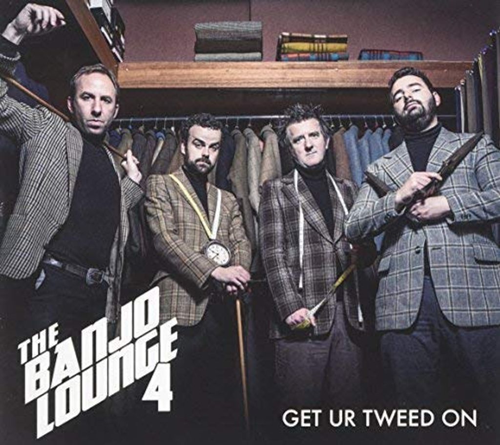 The Banjo Lounge 4 - Holen Sie sich Ihren Tweed auf CD