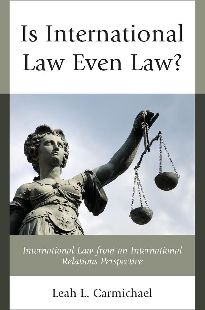Is International Law Even Law?
