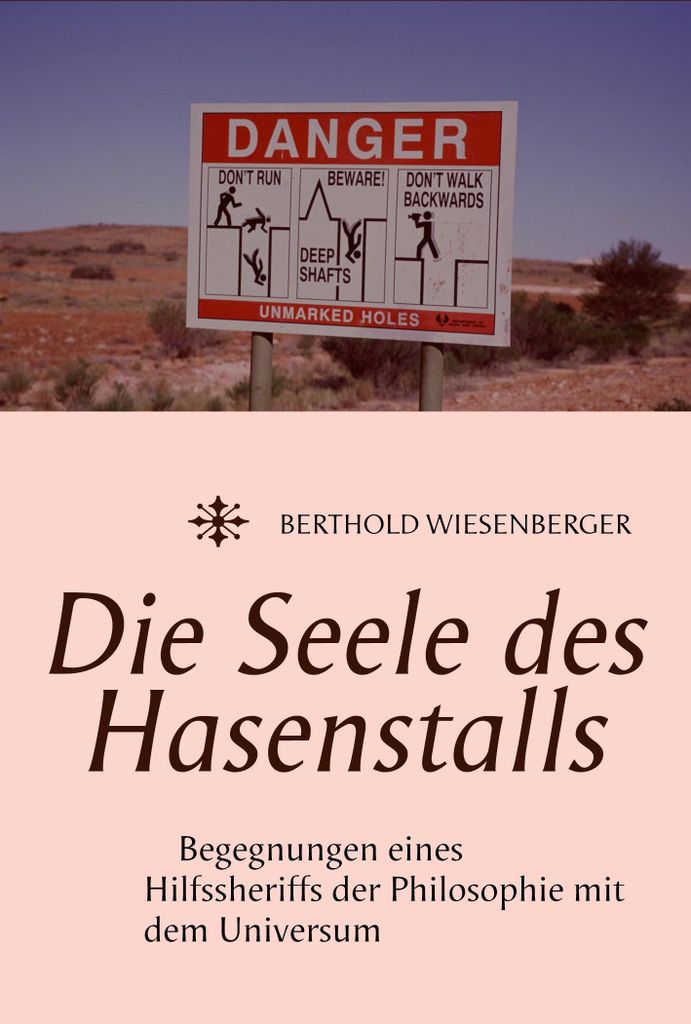 Die Seele des Hasenstalls:Begegnungen eines Hil. Wiesenberger, Berthold.=