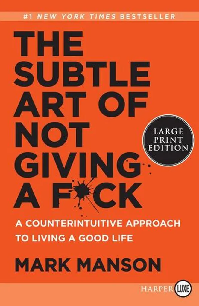 Livre de Psychologie Pratique : The Subtle Art of Not Giving a F*ck Hardback