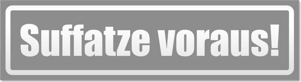 Kiwistar - Autoaufkleber - Grau - 20 x 5,3 cm - Suffatze voraus invertiert - Hinweis Aufkleber Sticker für Auto, Kfz, Fahrrad, PKW, LKW