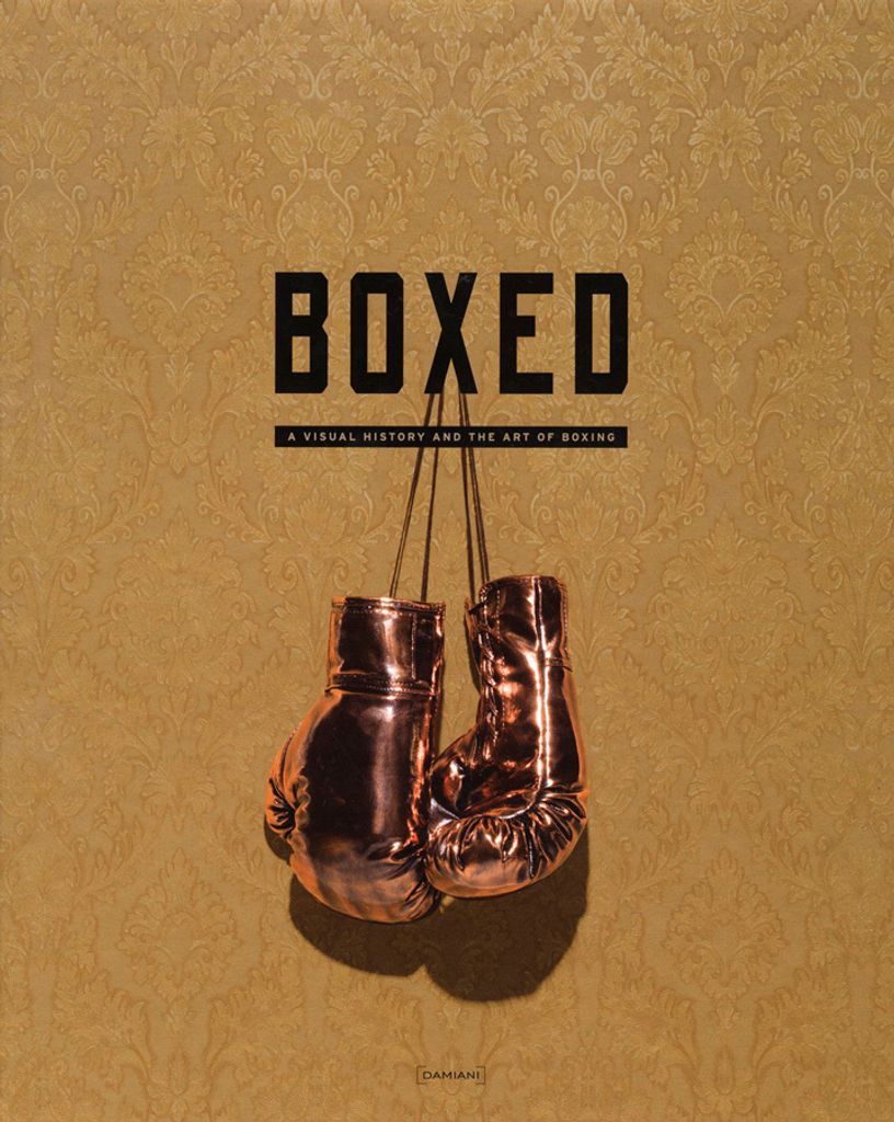 Boxed: A Visual History and the Art of Boxing (Arte contemporanea)