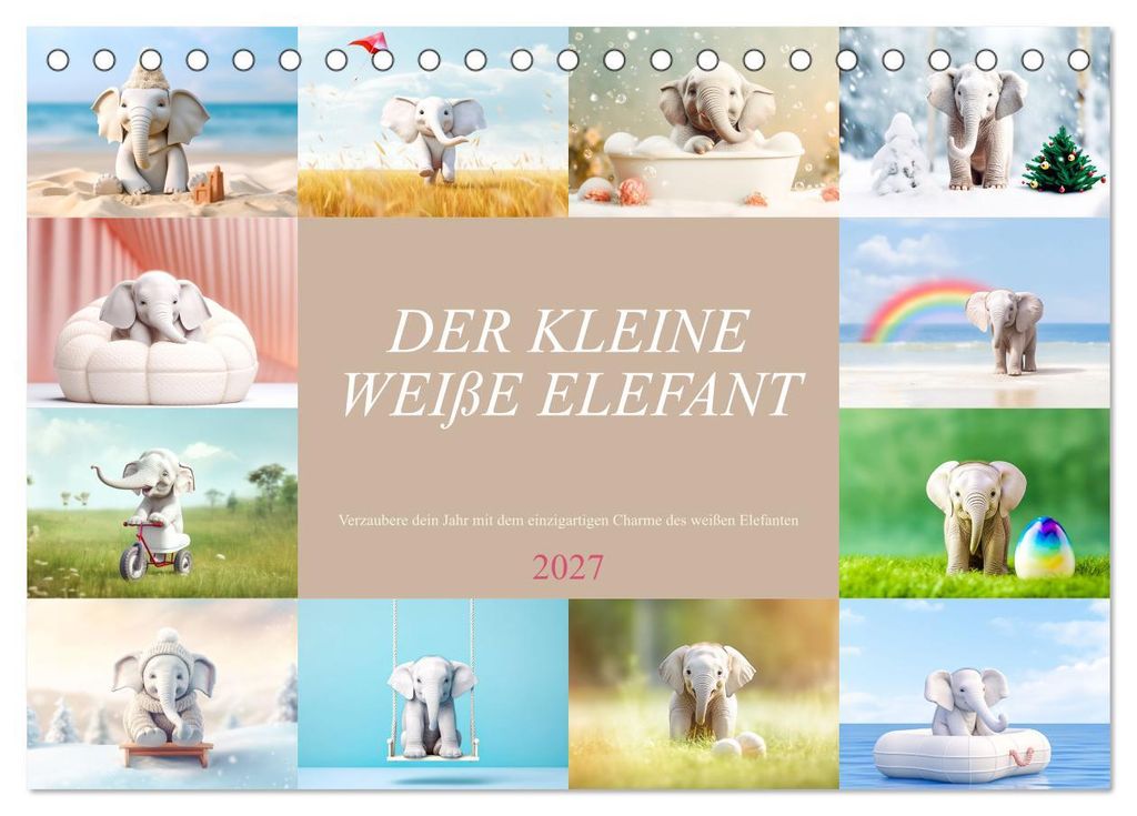 Der kleine weiße Elefant (Tischkalender 2027 DIN A5 quer), CALVENDO Monatskalender