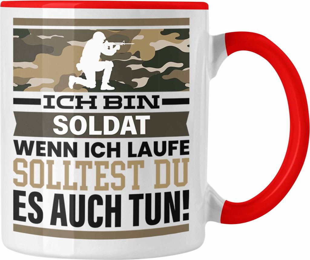 Trendation - Soldat Tasse Geschenk Spruch Männer Geschenkidee Wenn Ich Renne Solltest Du Es Auch (Rot)