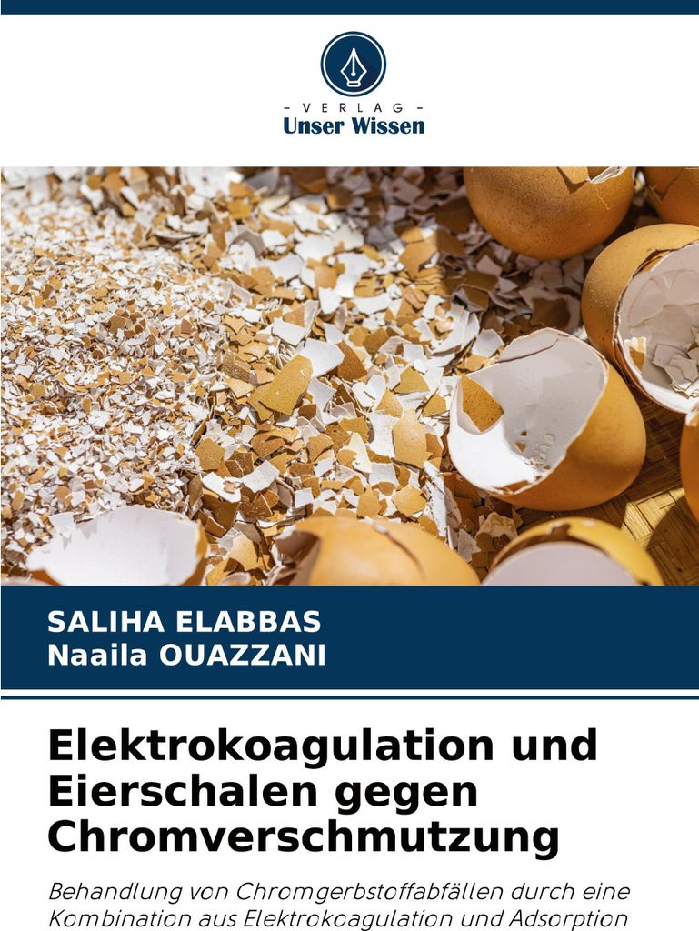 Elektrokoagulation und Eierschalen gegen Chromverschmutzung