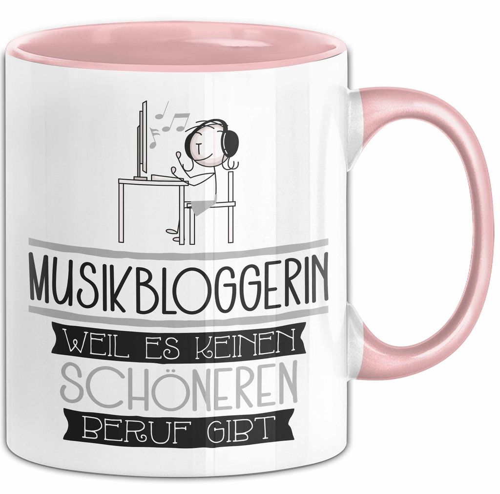 Musikbloggerin Weil Es Keinen Schöneren Beruf Gibt Tasse Geschenk für Eine Musikbloggerin Lustig (Rosa)
