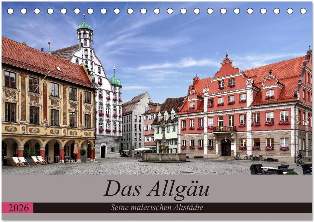 Das Allgäu - Seine malerischen Altstädte (Tischkalender 2026 DIN A5 quer), CALVENDO Monatskalender