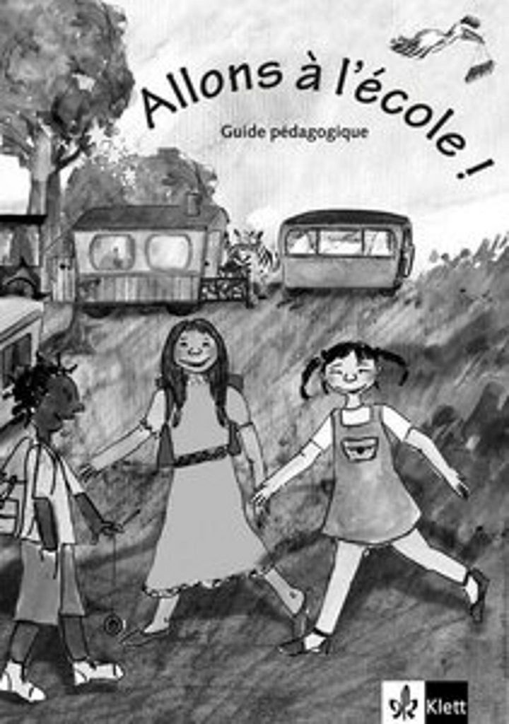 Allons à l'école! Guide pédagogique