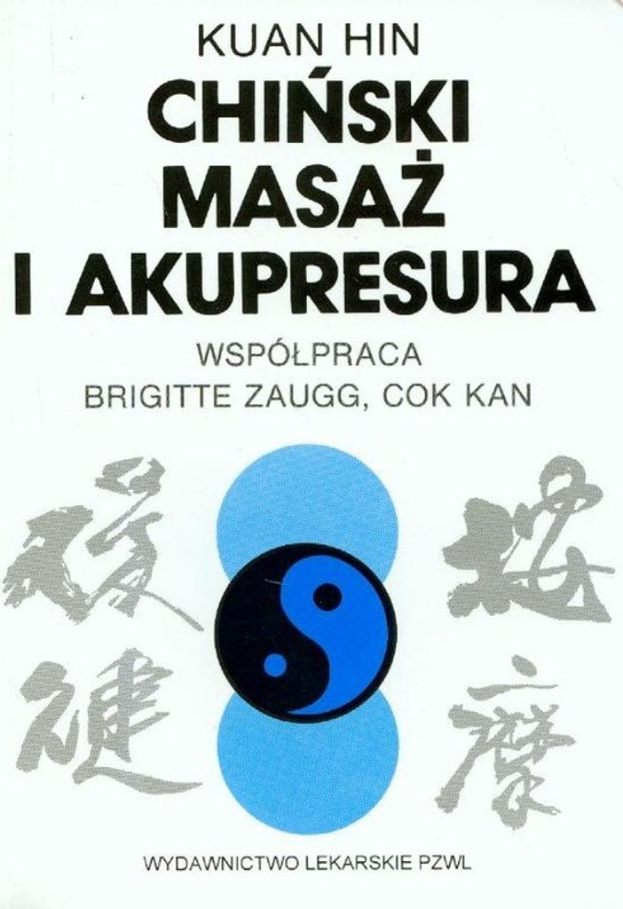 Chiñski masa¿ i akupresura Kuan Hin (Buch auf Polnisch)