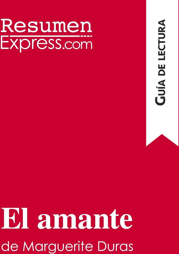 El amante de Marguerite Duras (Guía de lectura)
