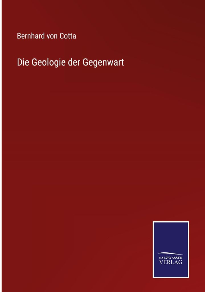 Die Geologie der Gegenwart