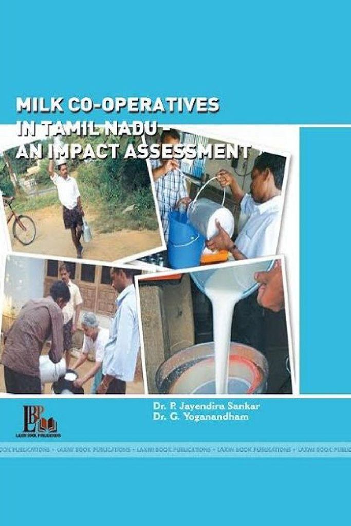 Milk Co-Operatives In Tamil Nadu - An Impact Assessment