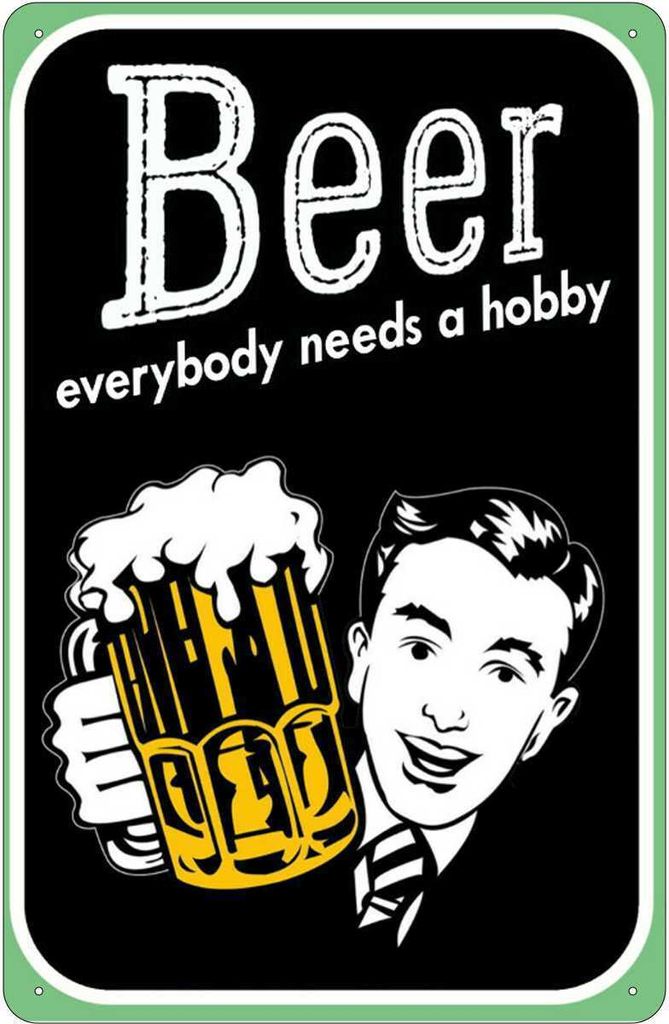 vianmo Blechschild 18x12 cm Beer everybody needs a hobby Sport
