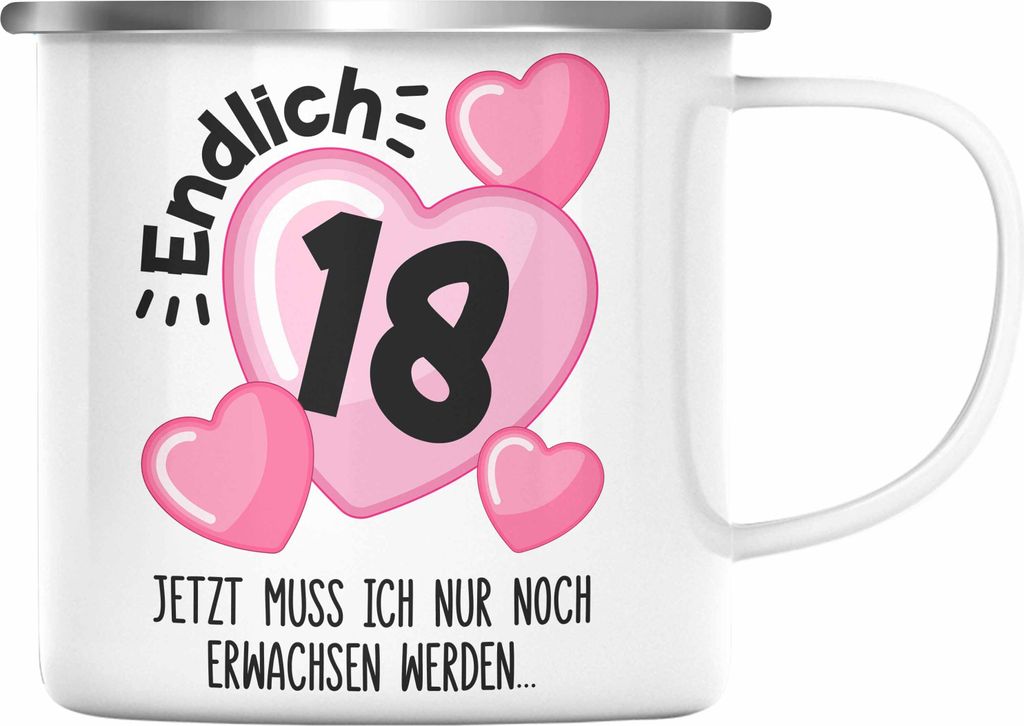 Trendation - 18. Geburtstag Emaille Tasse Geschenk Mädchen Geschenkidee Lustig Spruch 18 Geschenke Geschenkideen zum 18 Bday 18er (Silber)