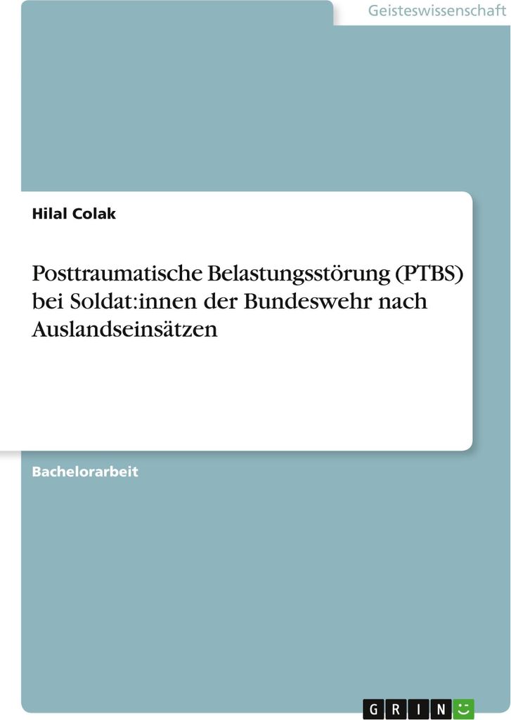Posttraumatische Belastungsstörung (PTBS) bei Soldat:innen der Bundeswehr nach Auslandseinsätzen