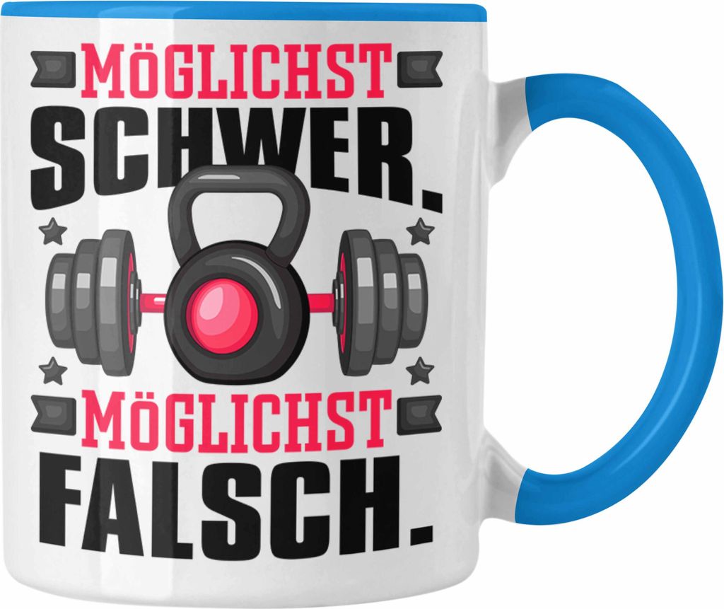 Trendation - Möglichst Schwer Möglichst Falsch Tasse Geschenk Bodybuilder Bodybuilding Geschenkidee (Blau)