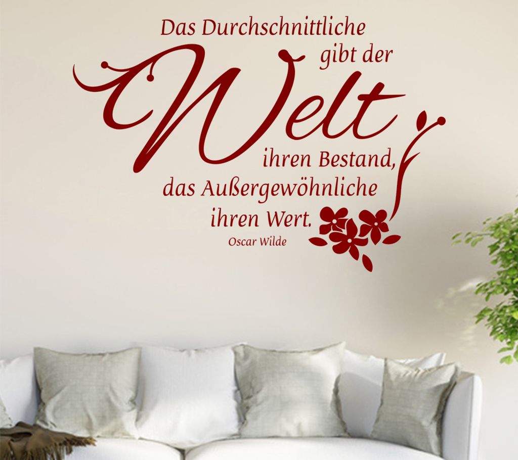Das Durchschnittliche gibt der ... Wandtattoo in 6 Größen - Wandaufkleber Wall Sticker - Dekoration, Küche, Wohnzimmer, Schlafzimmer, Badezimmer