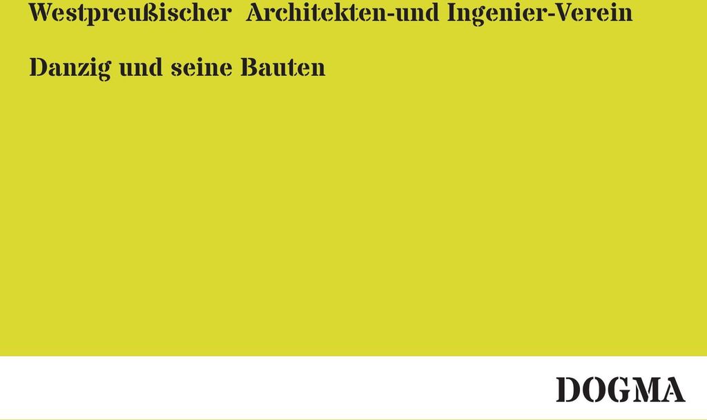 Danzig und seine Bauten