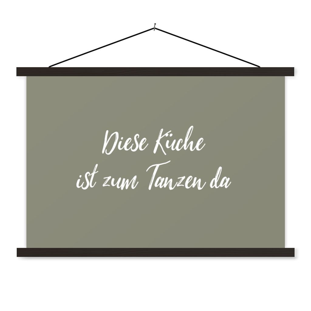 MuchoWow Textilposter Sprichwörter - Diese Küche ist zum Tanzen da - Zitate 90x60 cm mit schwarzem Rahmen - Aufhängungssatz