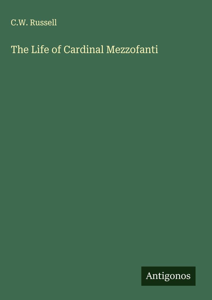 The Life of Cardinal Mezzofanti