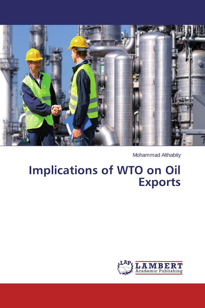 Implications of WTO on Oil Exports