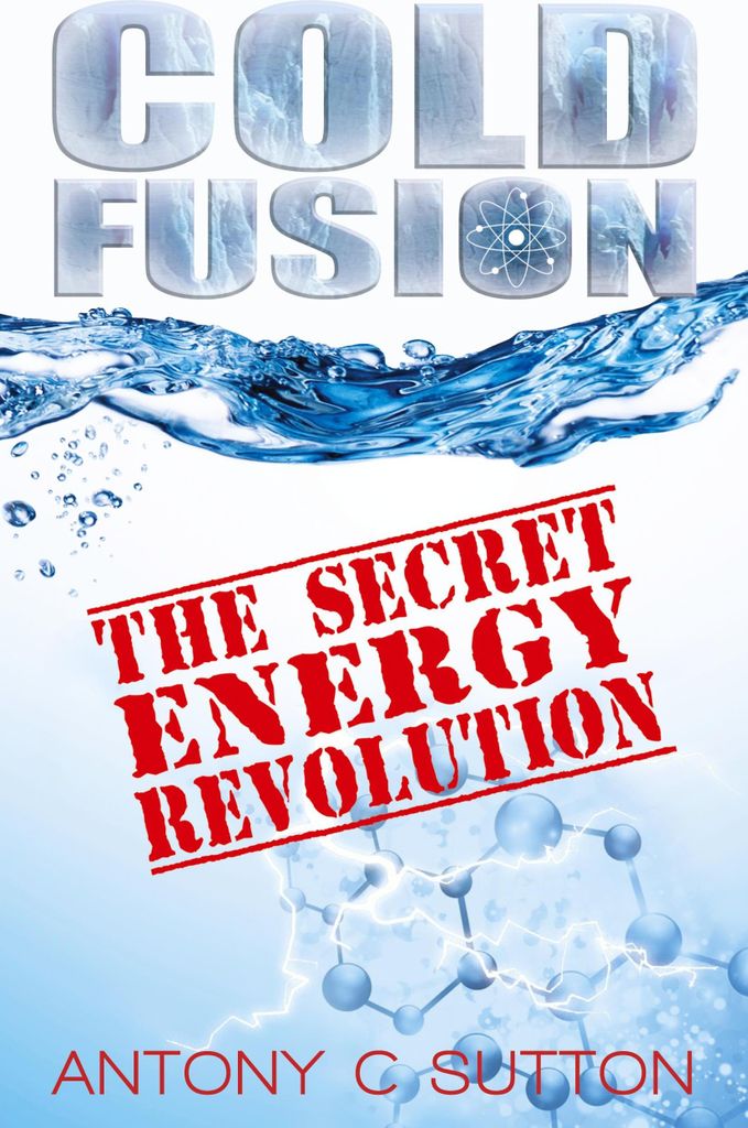 Cold Fusion - The Secret Energy Revolution