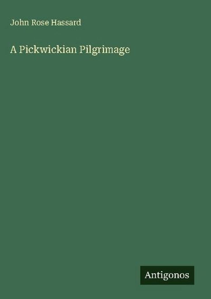 Eine Pickwick'sche Pilgerreise