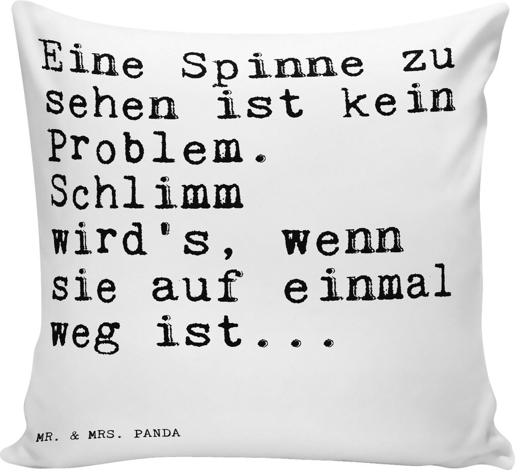 Mr. & Mrs. Panda Sofa Kissen Eine Spinne zu sehen... - Weiß - Geschenk, Sofakissen 40x40, Freundin, Spruch Sprüche Weisheiten Zitate Lustig Weish...