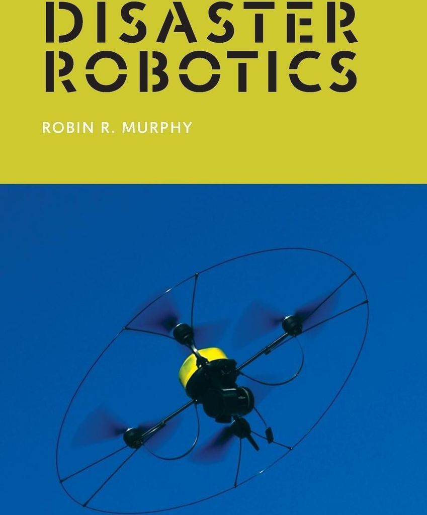 Disaster Robotics