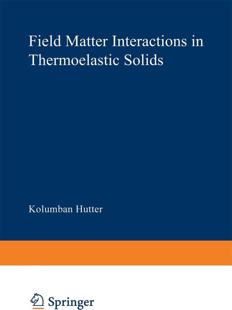 Field Matter Interactions in Thermoelastic Solids