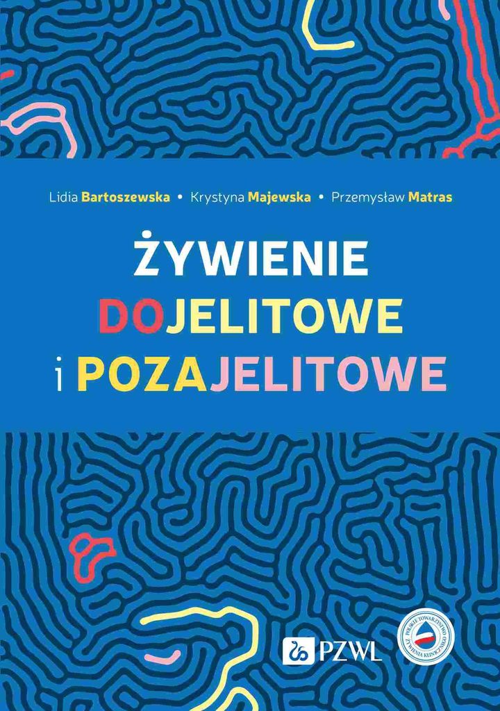 Żywienie dojelitowe i pozajelitowe (Buch auf Polnisch)