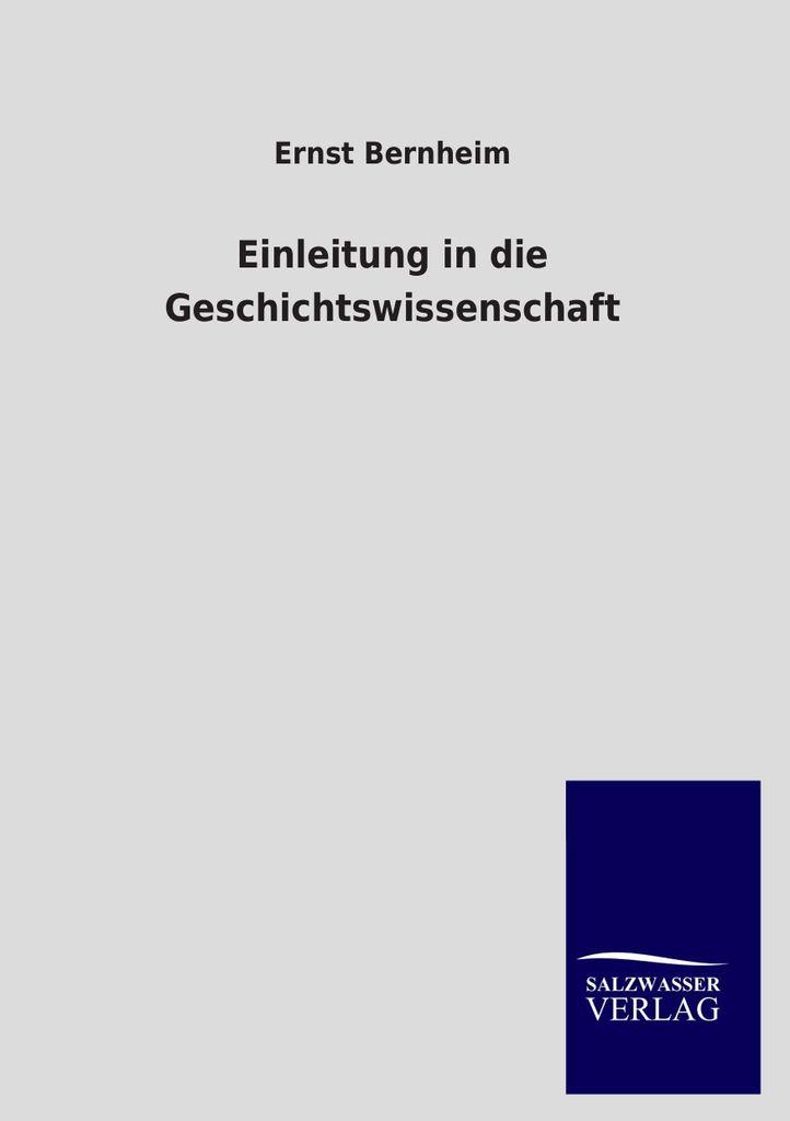 Einleitung in die Geschichtswissenschaft