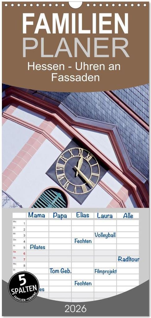 Familienplaner 2026 - Hessen - Uhren an Fassaden mit 5 Spalten (Wandkalender, 21 x 45 cm) CALVENDO