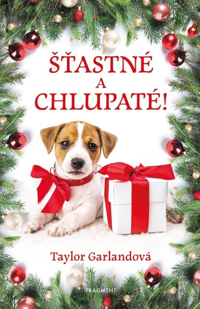 Livre Šťastné a chlupaté Taylor Garland - Apprendre à Aimer les Chiens