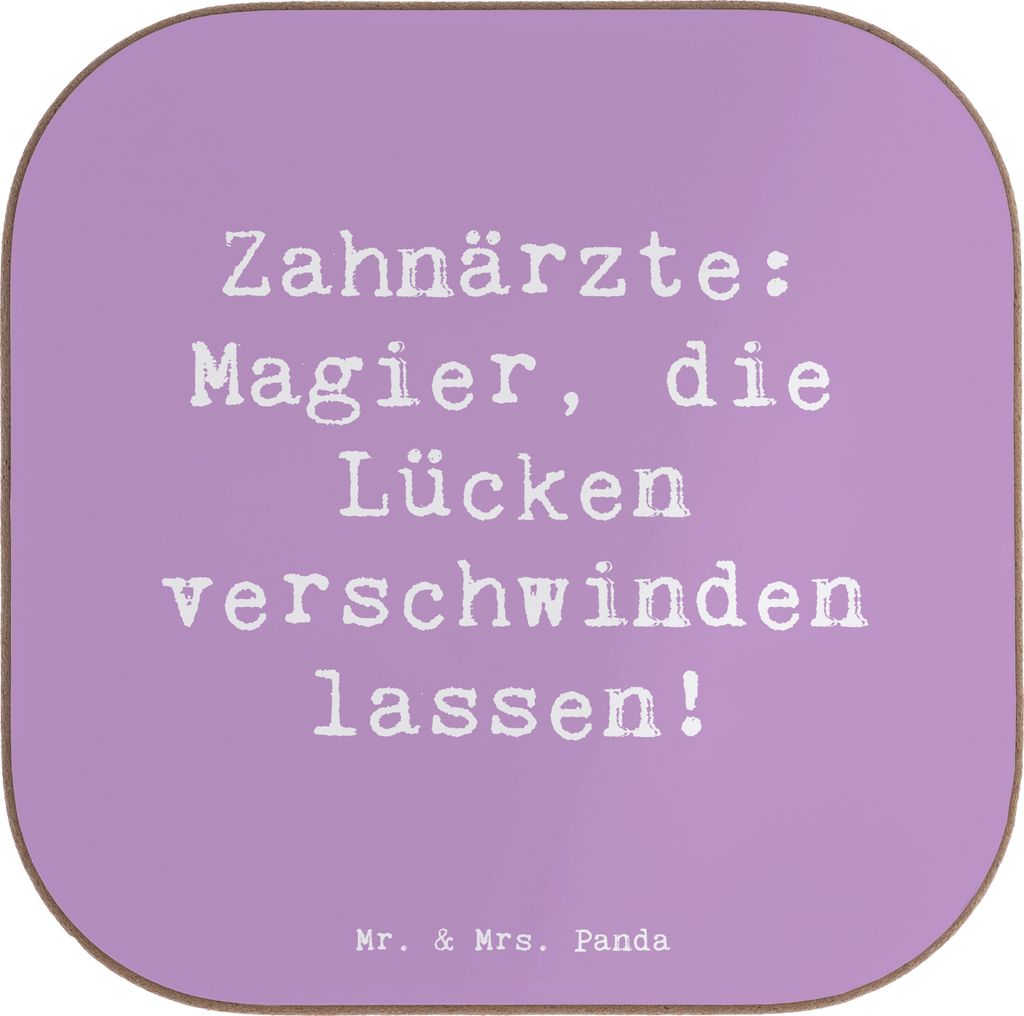 Mr. & Mrs. Panda Untersetzer für Gläser Spruch Zahnarzt Magier - Lavendeltraum - Geschenk, Berufspassion, Zahnpraxis, Beruf, Tassenuntersetzer, g...