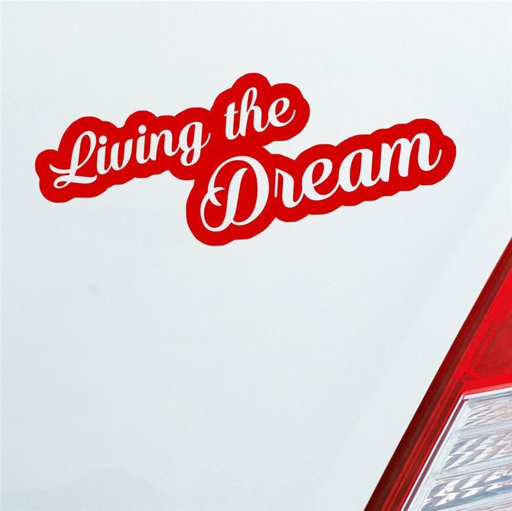 Auto Aufkleber Living the Dream Lebe deinen Traum Spruch 19x7,5 cm Rot Sticker Heckscheibenaufkleber