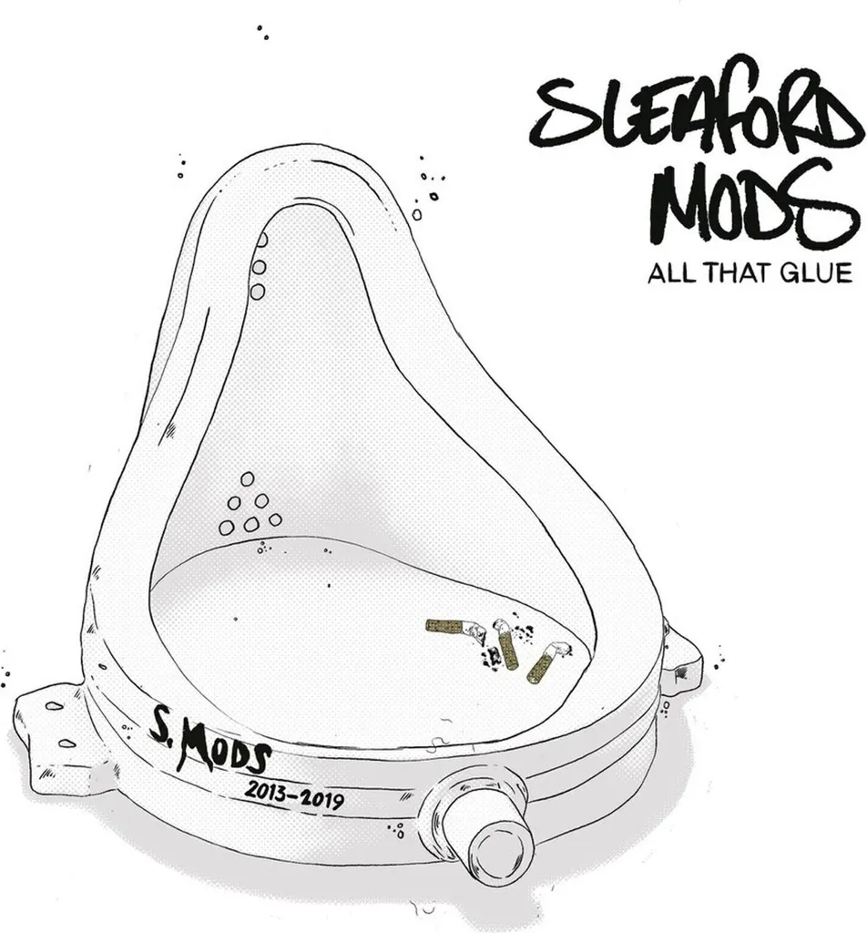 All That Glue Sleaford Mods LP - Pressage UK Haute Qualité Beggars Group