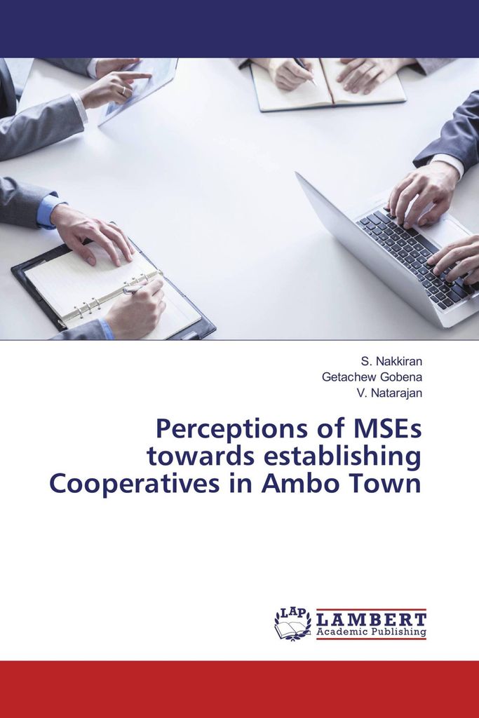 Perceptions of MSEs towards establishing Cooperatives in Ambo Town