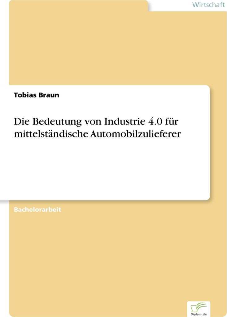 Die Bedeutung von Industrie 4.0 für mittelständische Automobilzulieferer