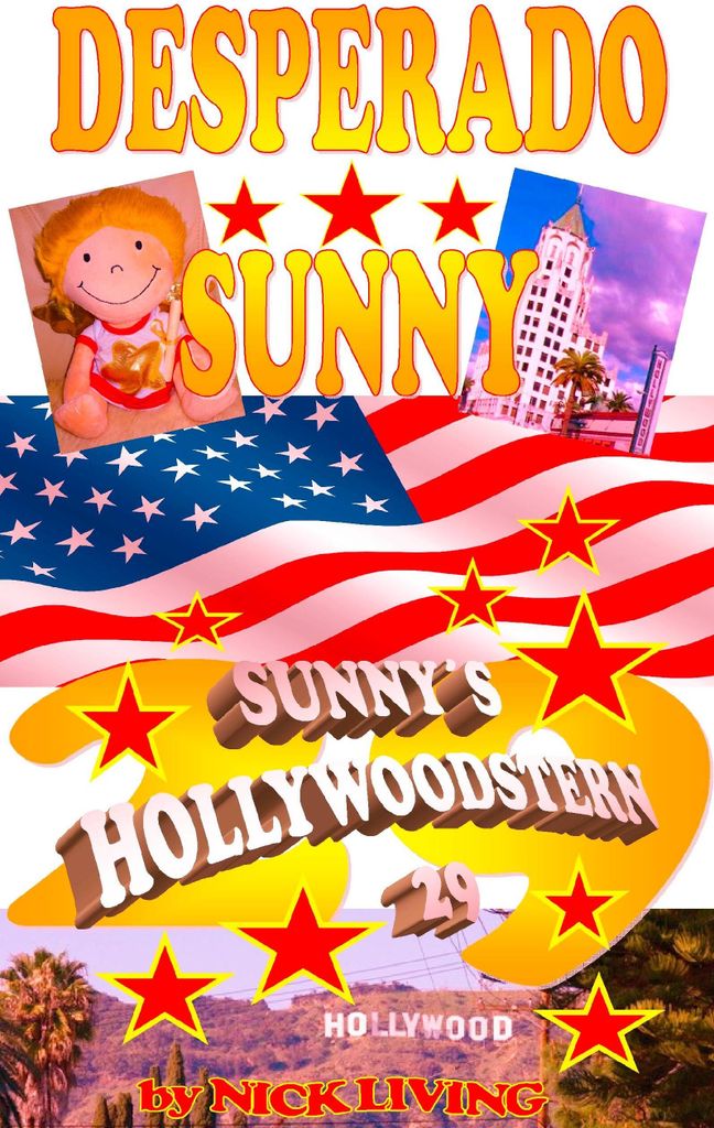 Desperado Sunny:Sunnys Hollywoodstern 29. Living, Nick New.