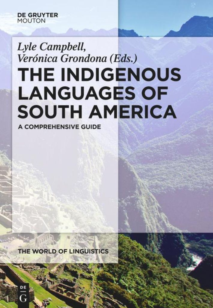 The Indigenous Languages of South America