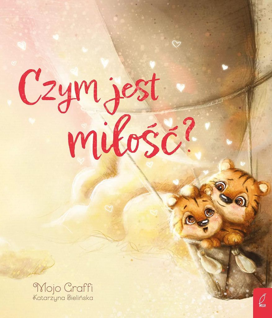 Czym jest mi³oœæ? Mojo Graffi (Buch auf Polnisch)