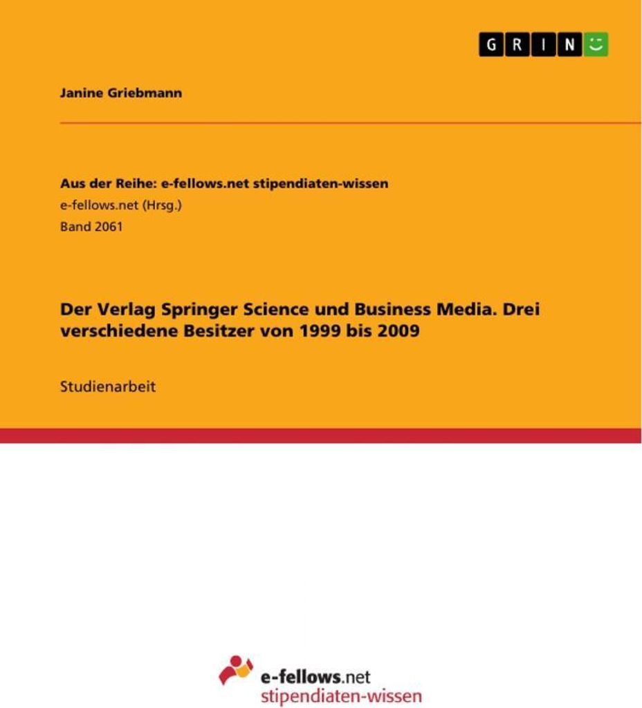 Der Verlag Springer Science und Business Media. Drei verschiedene Besitzer von 1999 bis 2009