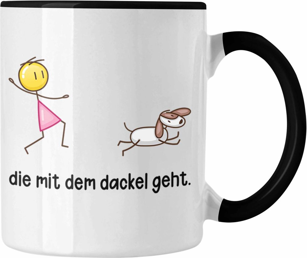 Trendation - Die Mit Dem Dackel Geht Tasse Geschenk Dackel Mama Besitzerin (Schwarz)