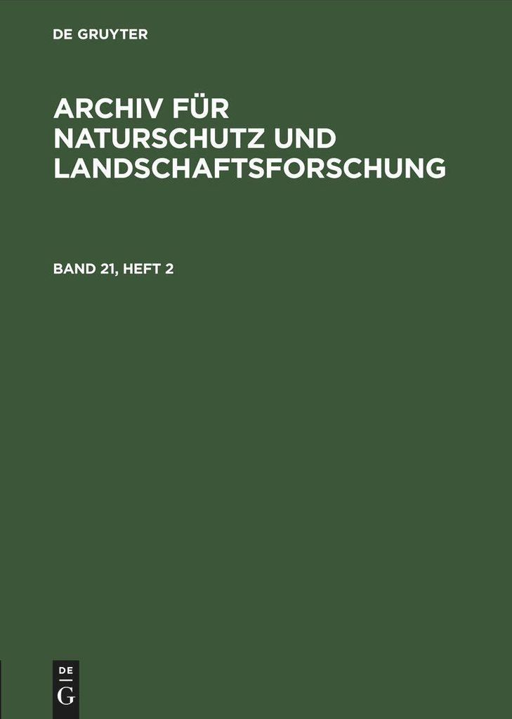 Archiv für Naturschutz und Landschaftsforschung. Band 21, Heft 2