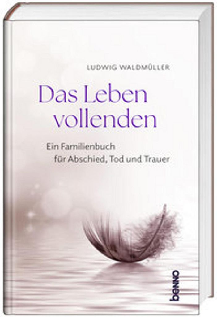 Das Leben vollenden