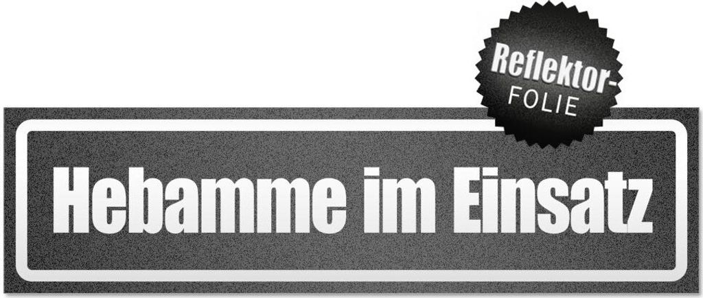 Hebamme im Einsatz invertiert Magnetschild Schild magnetisch