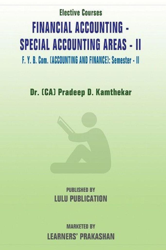 Discipline Specific Elective (DSE) Courses 'Financial Accounting - Special Accounting Areas II' F.Y.B.Com. (Accounting and Finance)