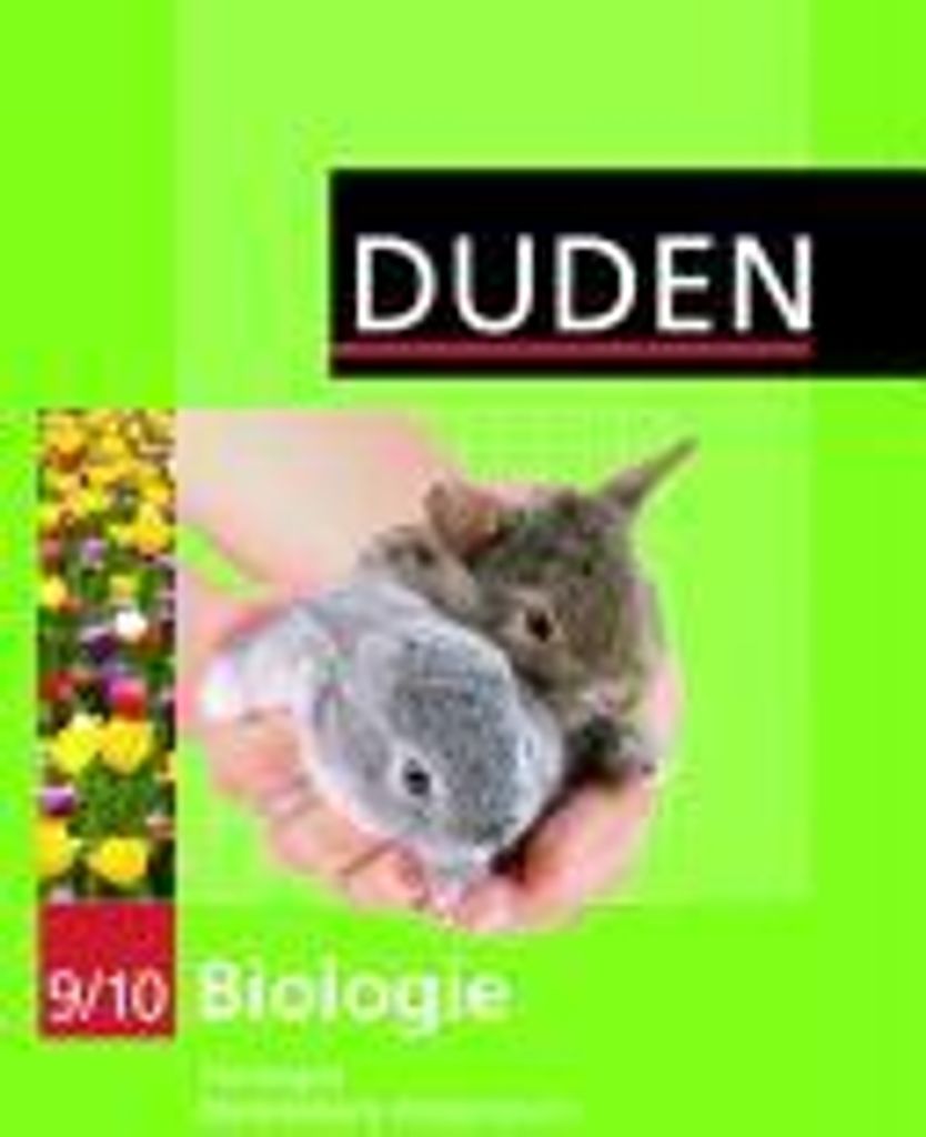 Duden Biologie - Sekundarstufe I - Mecklenburg-Vorpommern und Thüringen - 9./10. Schuljahr. Schülerbuch